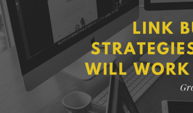Link Building Strategies which will work in 2019